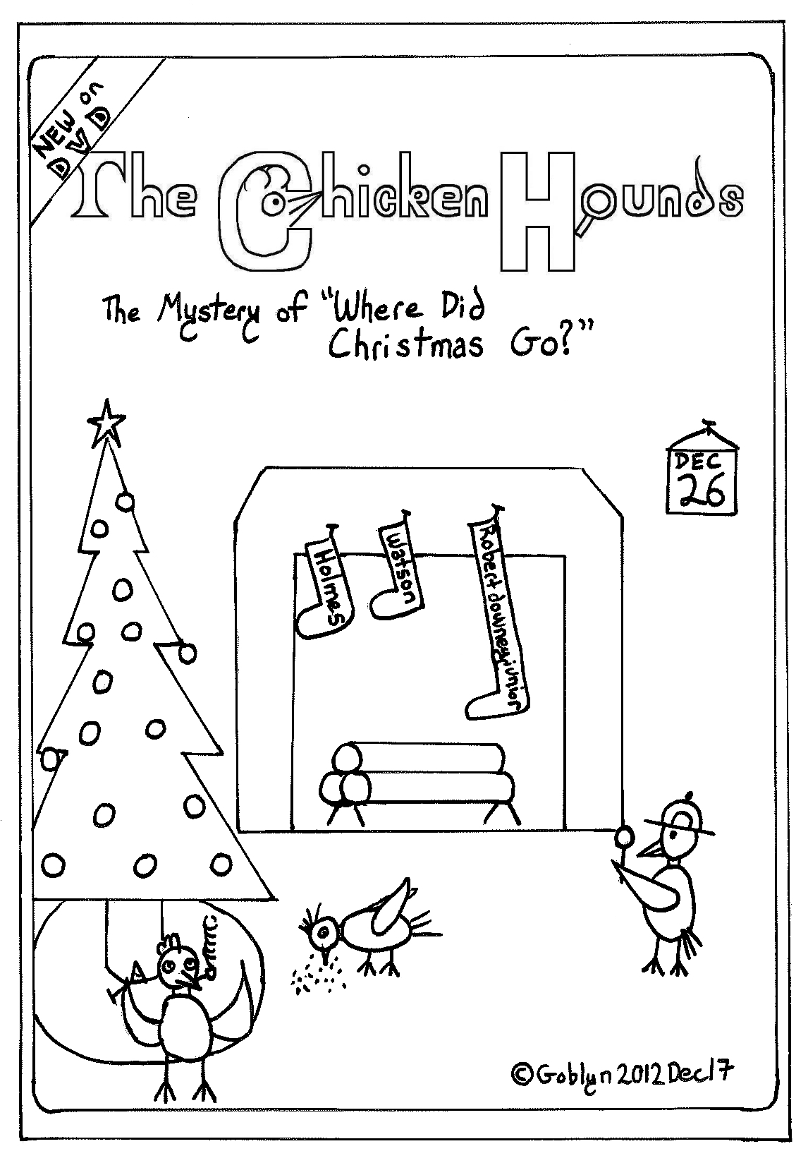 The Chicken Hounds, San Francisco's Greatest Detectives in the Mystery of "Where Did Christmas Go?"